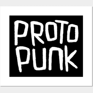 Proto Punk for Punkrock Posters and Art